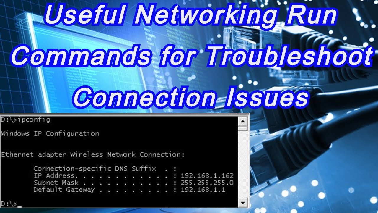 Useful networking run commands for troubleshoot internet connection issues|troubleshooting commands