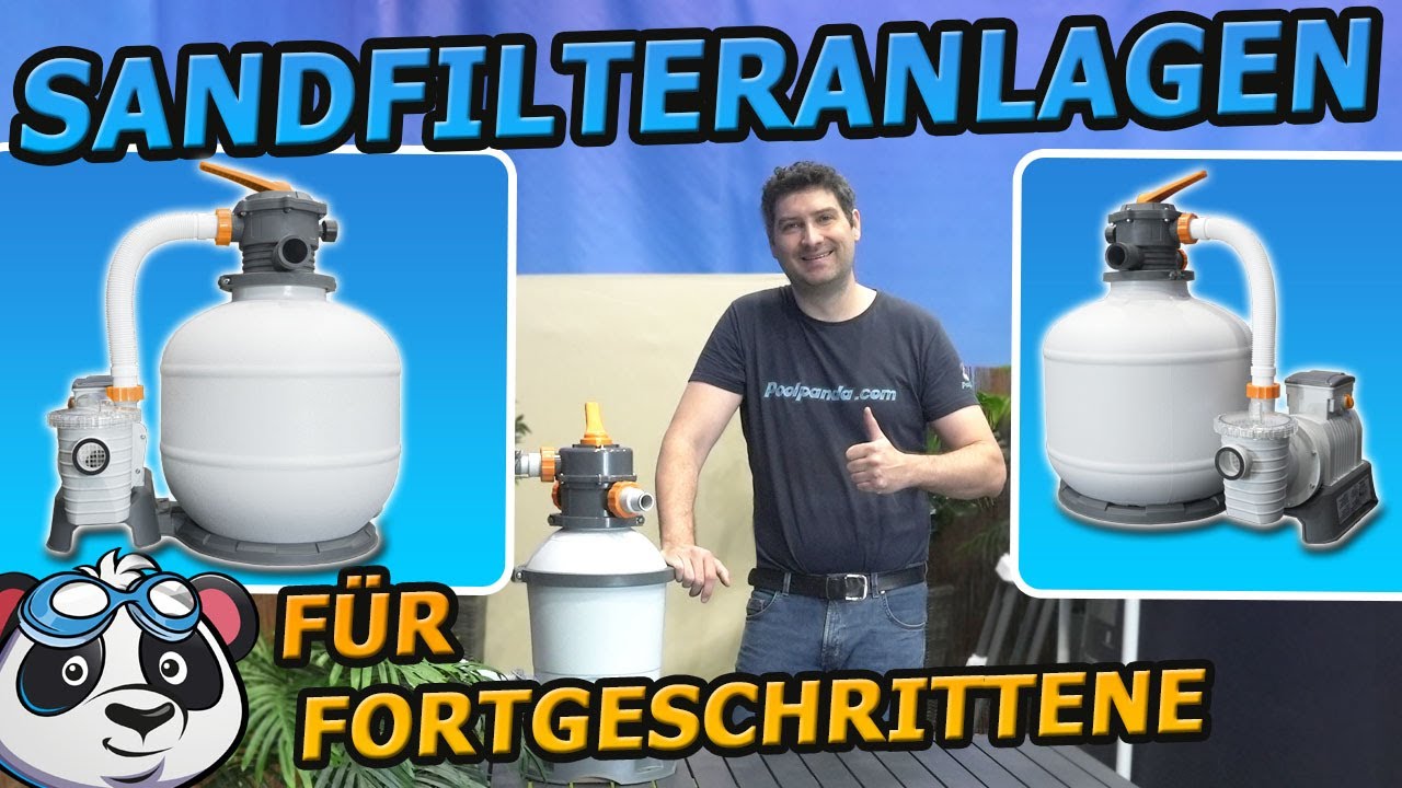Sandfilteranlagen für Fortgeschrittene - So wird dein Pool maximal sauber!
