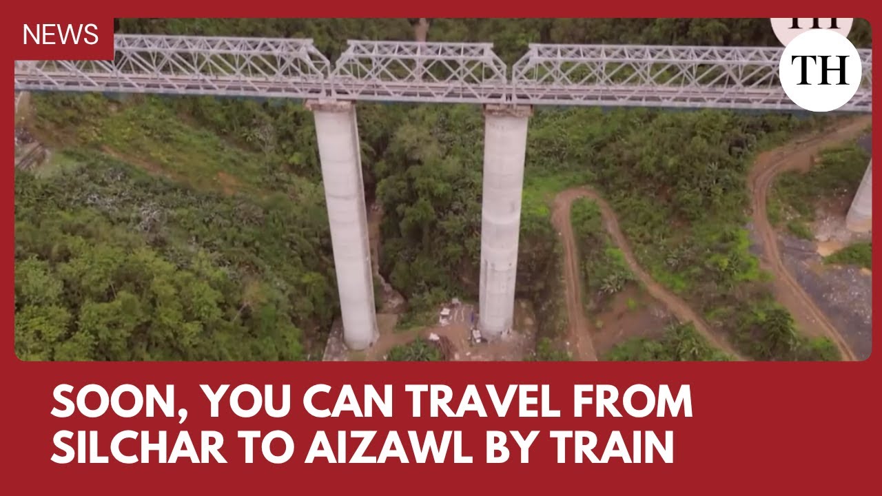 Soon, Aizawl will be connected with the national rail network | Mizoram