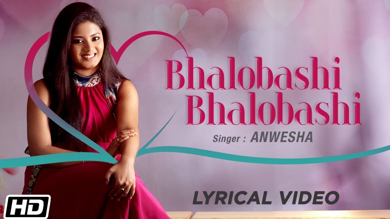 Bhalobashi Bhalobashi | Anwesha | Tagore Song | Bengali Romantic Song