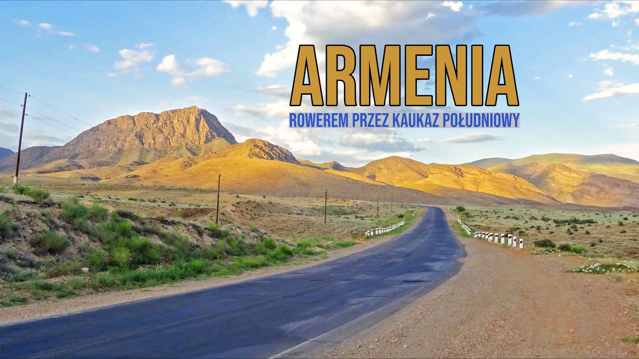 Armenia - Przygody na kole, Armenia by bicycle