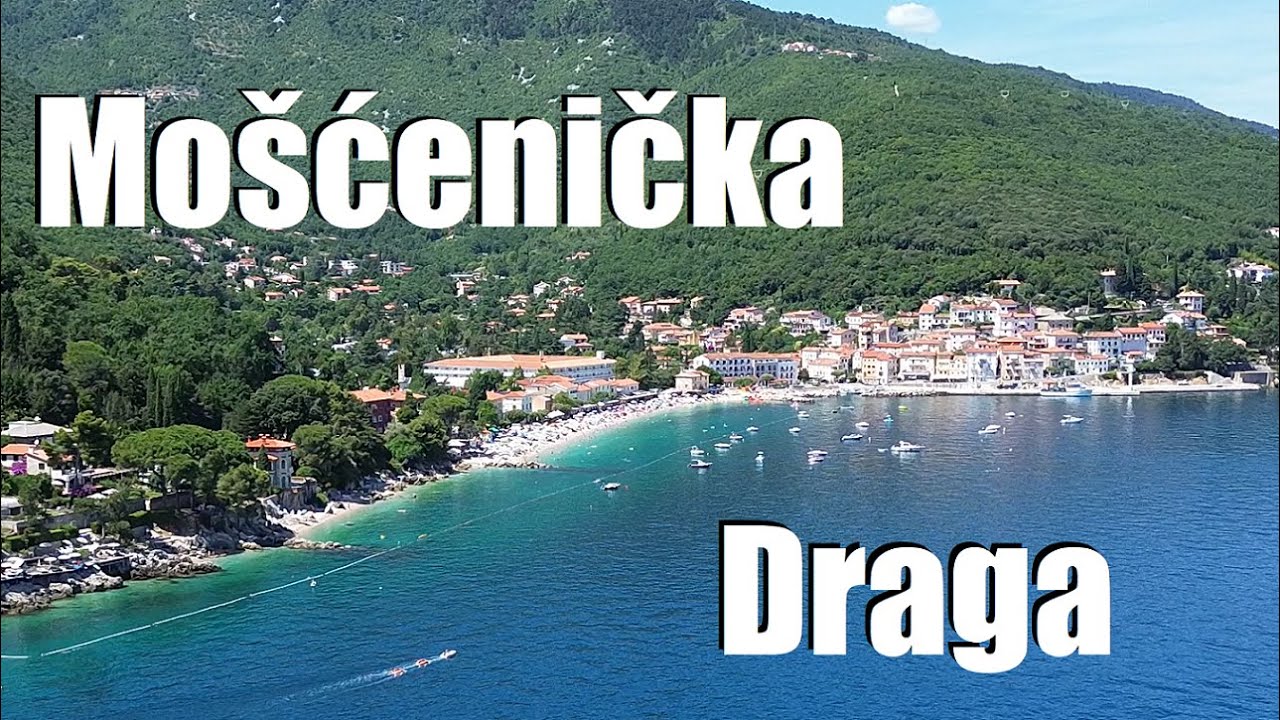 MO&Scaron;ĆENIČKA DRAGA - plaże wschodniej Istrii | Chorwacja | Dron | ceny nad morzem