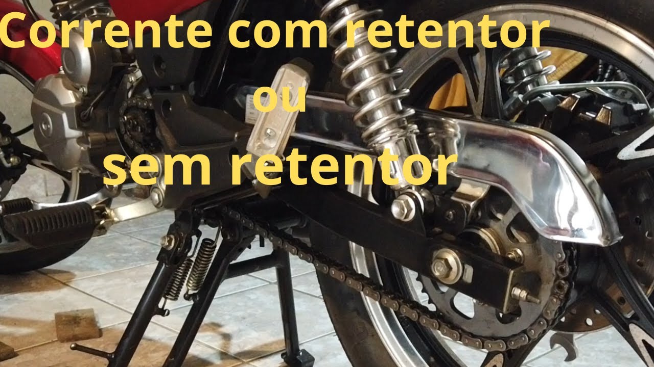 Ponto negativo em usar corrente com retentor em motos de baixa cilindradas .