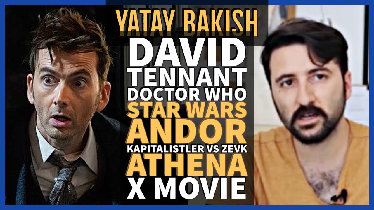 DAVID TENNANT DOCTOR WHO, ANDOR İlk 4 BÖLÜM, Hakan Şakir, ATHENA, X - YATAY BAKIŞ