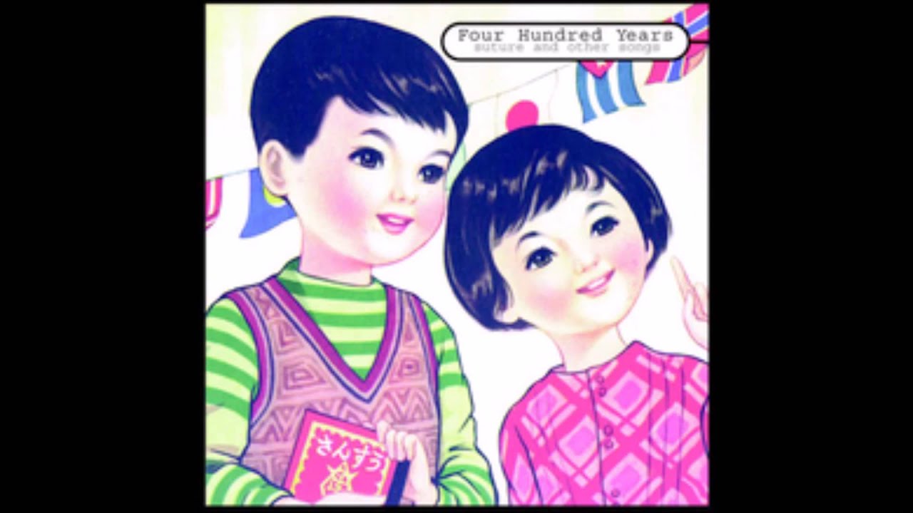 Four Hundred Years - Suture And Other Songs (Full Album)