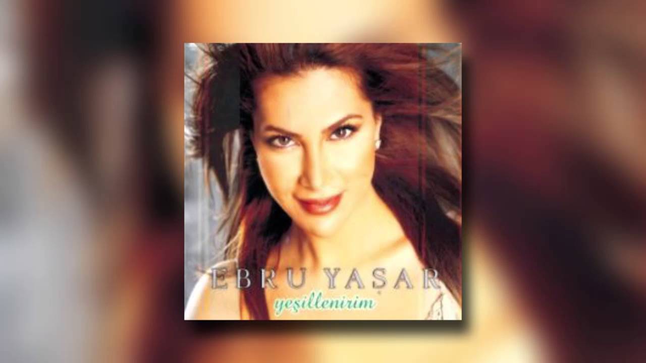 Ebru Yaşar - Sevemem