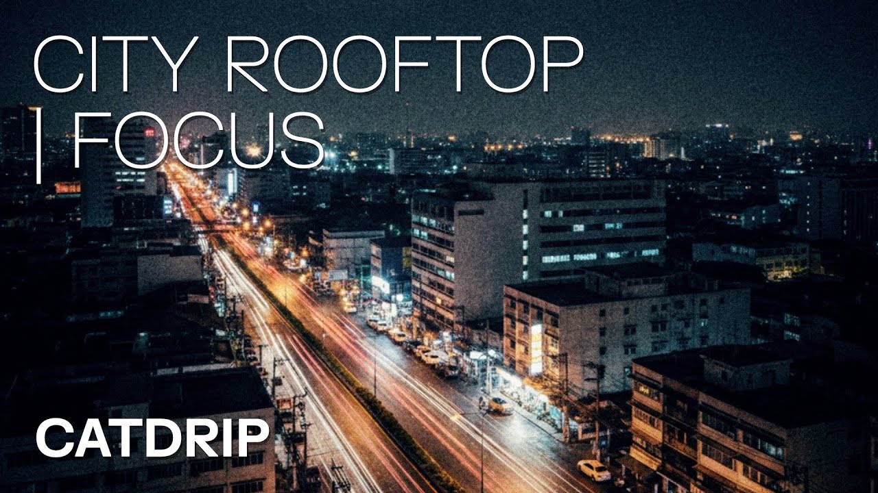 Rooftop City Ambience for Focus (1 Hour) | Bangkok Night Variety
