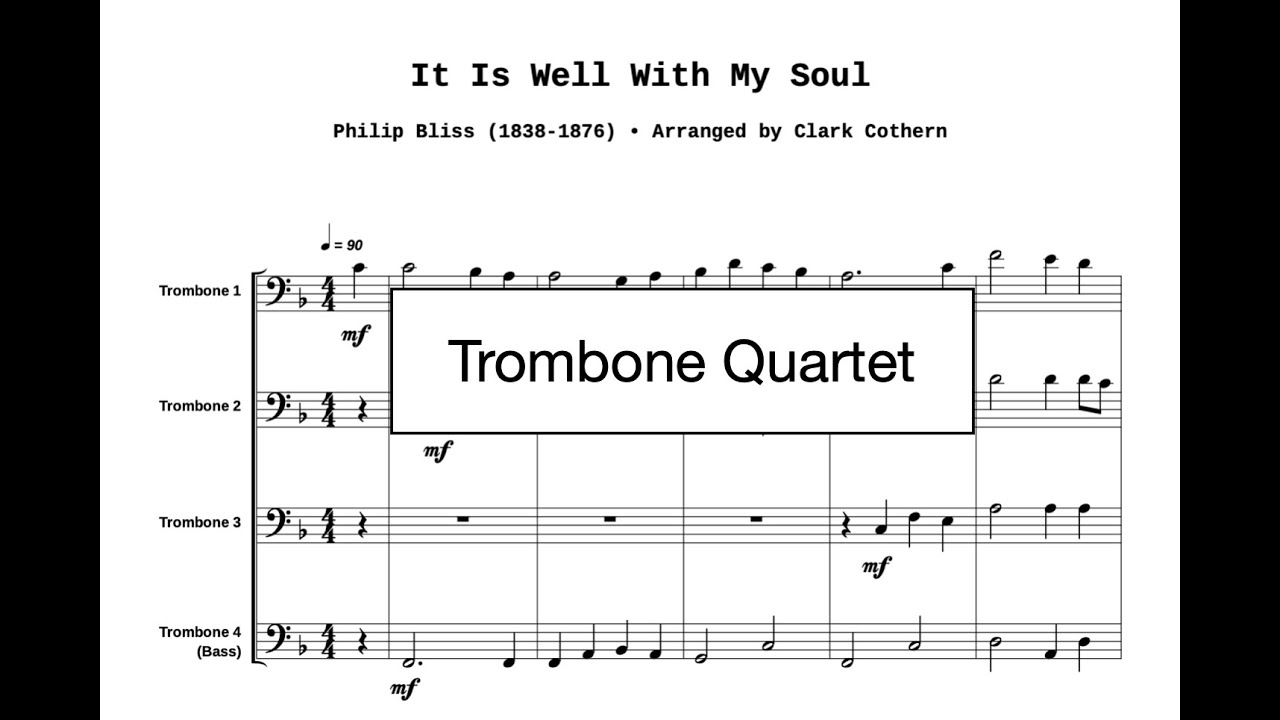 It Is Well With My Soul - Trombone Quartet