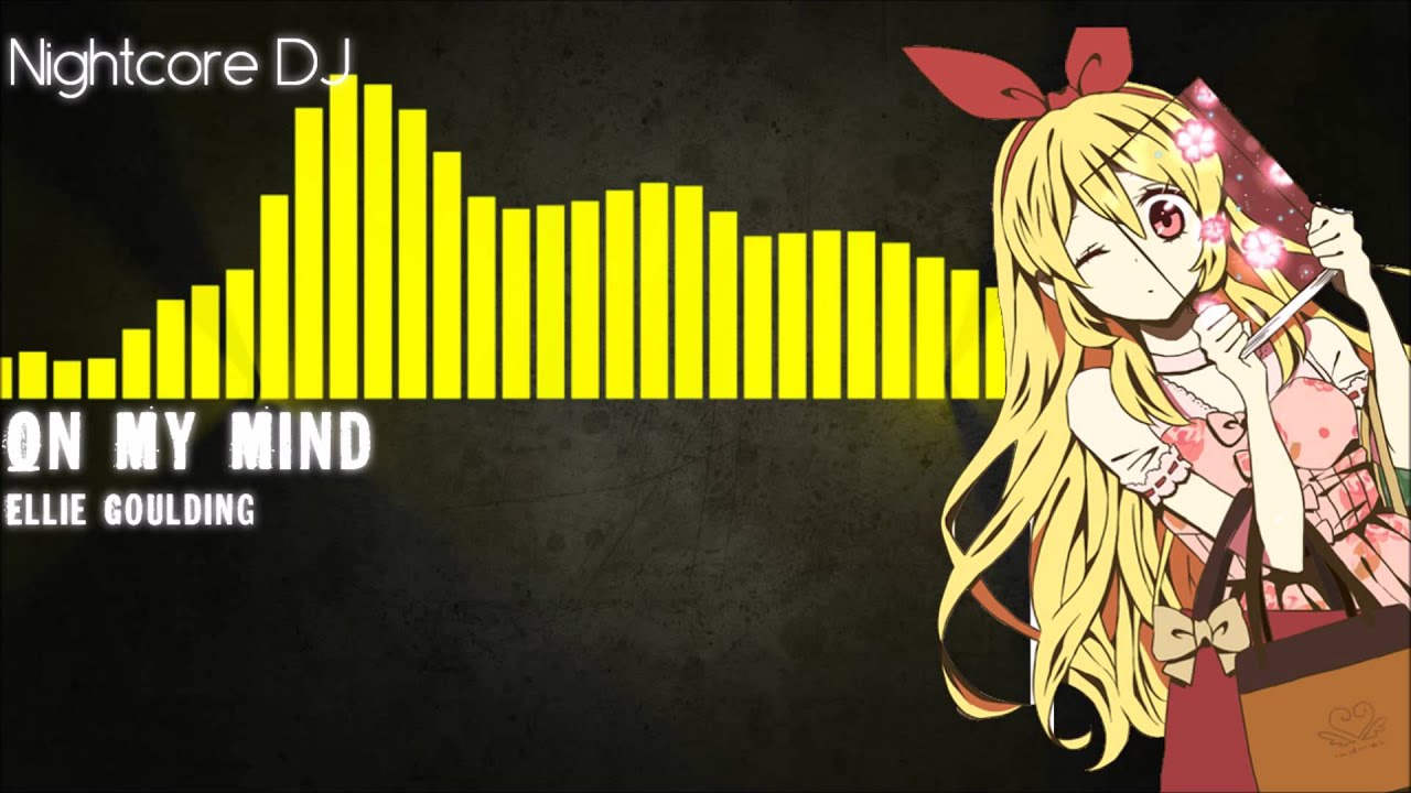 [Nightcore] - On My Mind