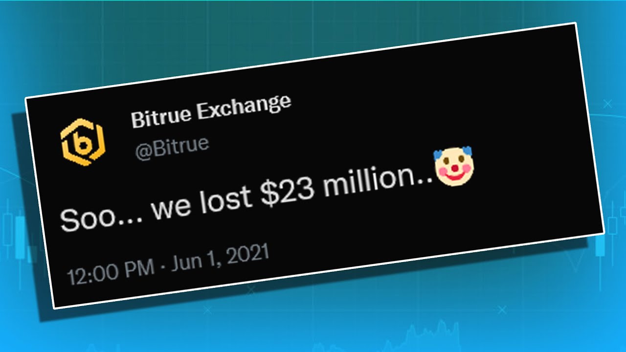 Crypto exchange Bitrue hacked for $23 Million. Blockchain and Web3 fails