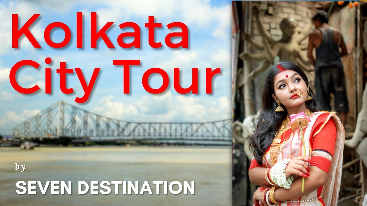 kolkata city tour | Local Sightseeing Trip Package | Seven Destination