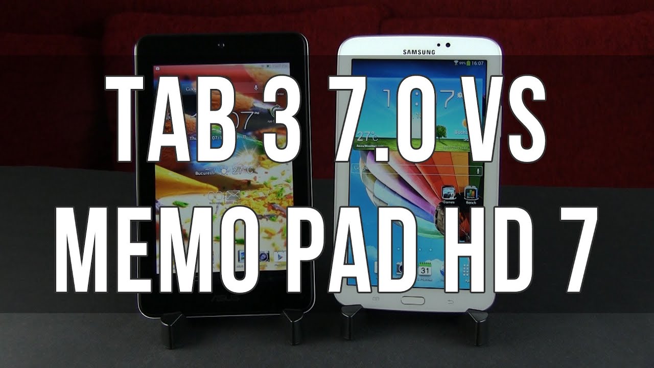 Samsung Galaxy Tab 3 7.0 vs Asus MeMO Pad HD 7 head to head comparison