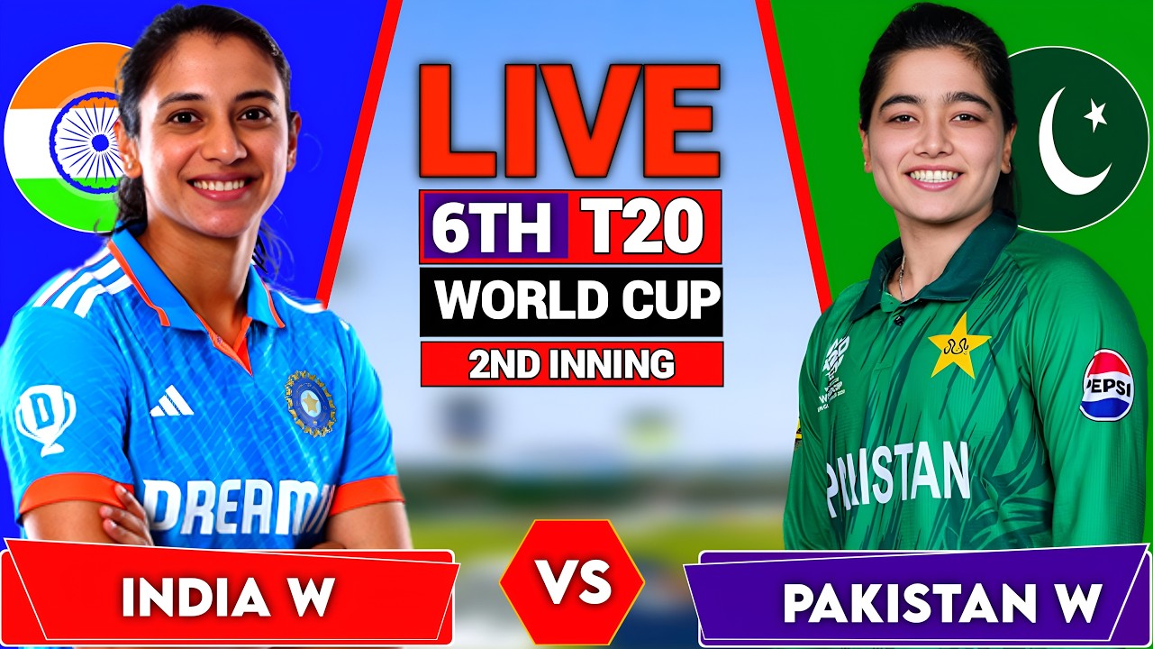 🔴Live: IND W vs PAK W 6th Match T20 WC 2026, Live Commentary | India vs Pakistan Live Cricket Match