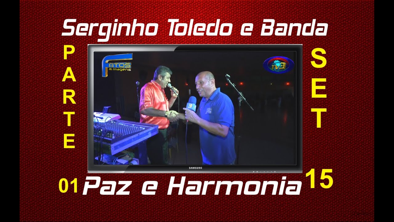Serginho Toledo e Banda no Clube da 3ª idade Paz e Harmonia GRAV 30 SET 2015 part 01.