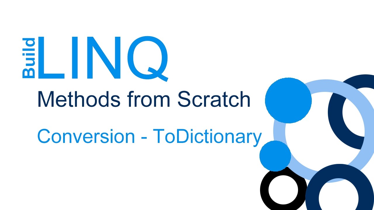 Conversion - ToDictionary