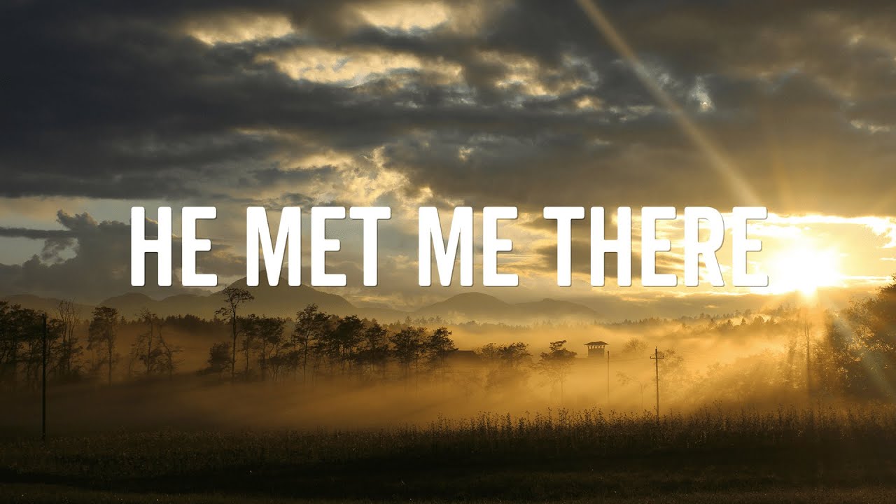 He Met Me There | Country Worship Song About Grace (Lyrics)