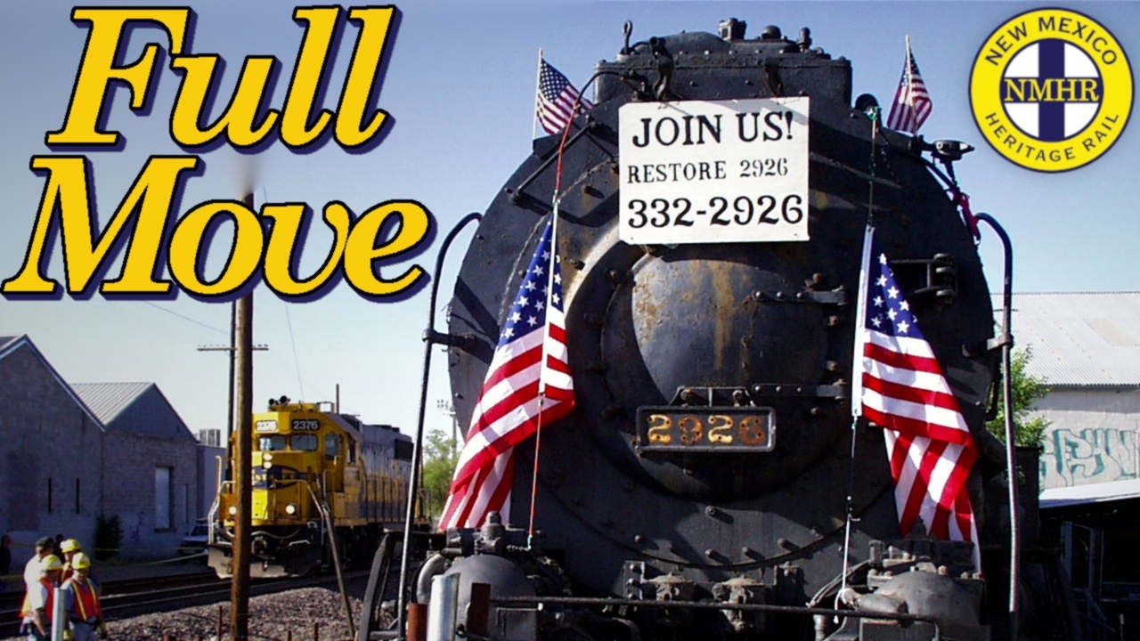 ATSF 2926's 2002 Move On The Mainline | Restoration Exploration