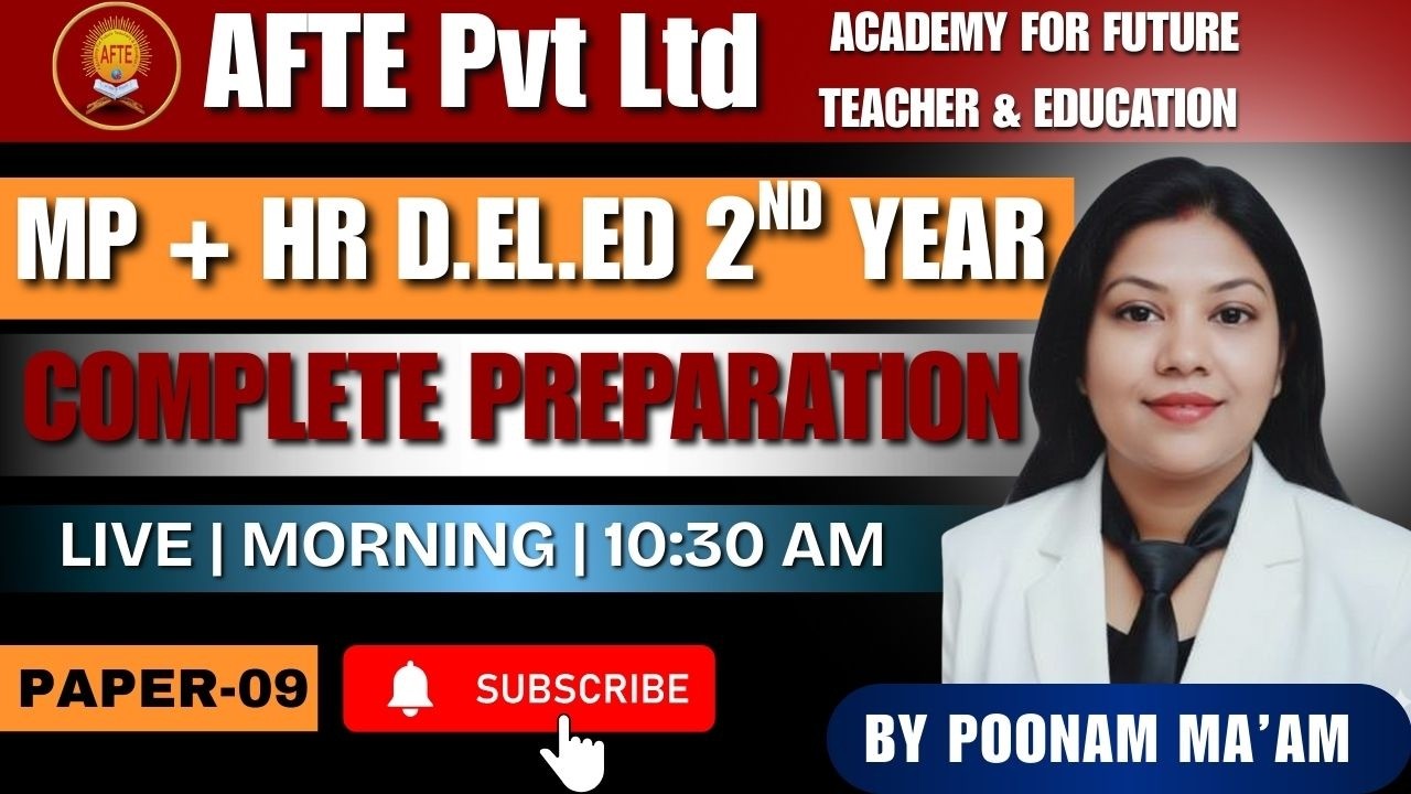 D.El.Ed 2nd Year L-01 | Science Introduction | Paper 9 | | Poonam Mam | AFTE Institute