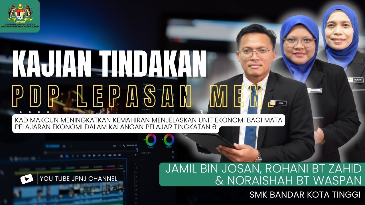 KAJIAN TINDAKAN NEGERI JOHOR 2025 | GURU : JAMIL BIN JOSAN