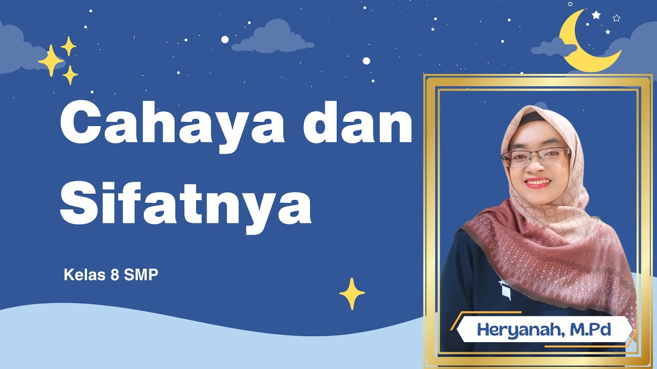 Cahaya dan Sifatnya Kelas 8 SMP