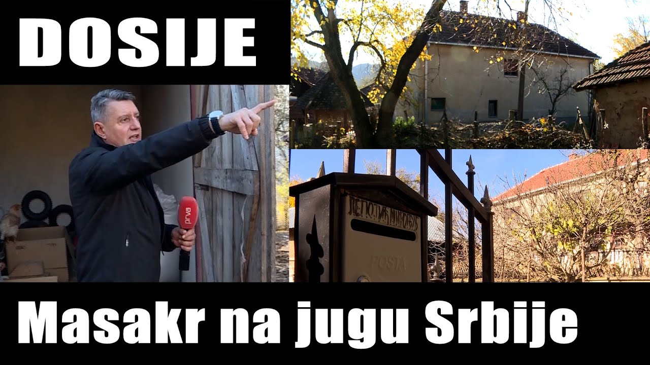 DOSIJE - Masakr na jugu Srbije