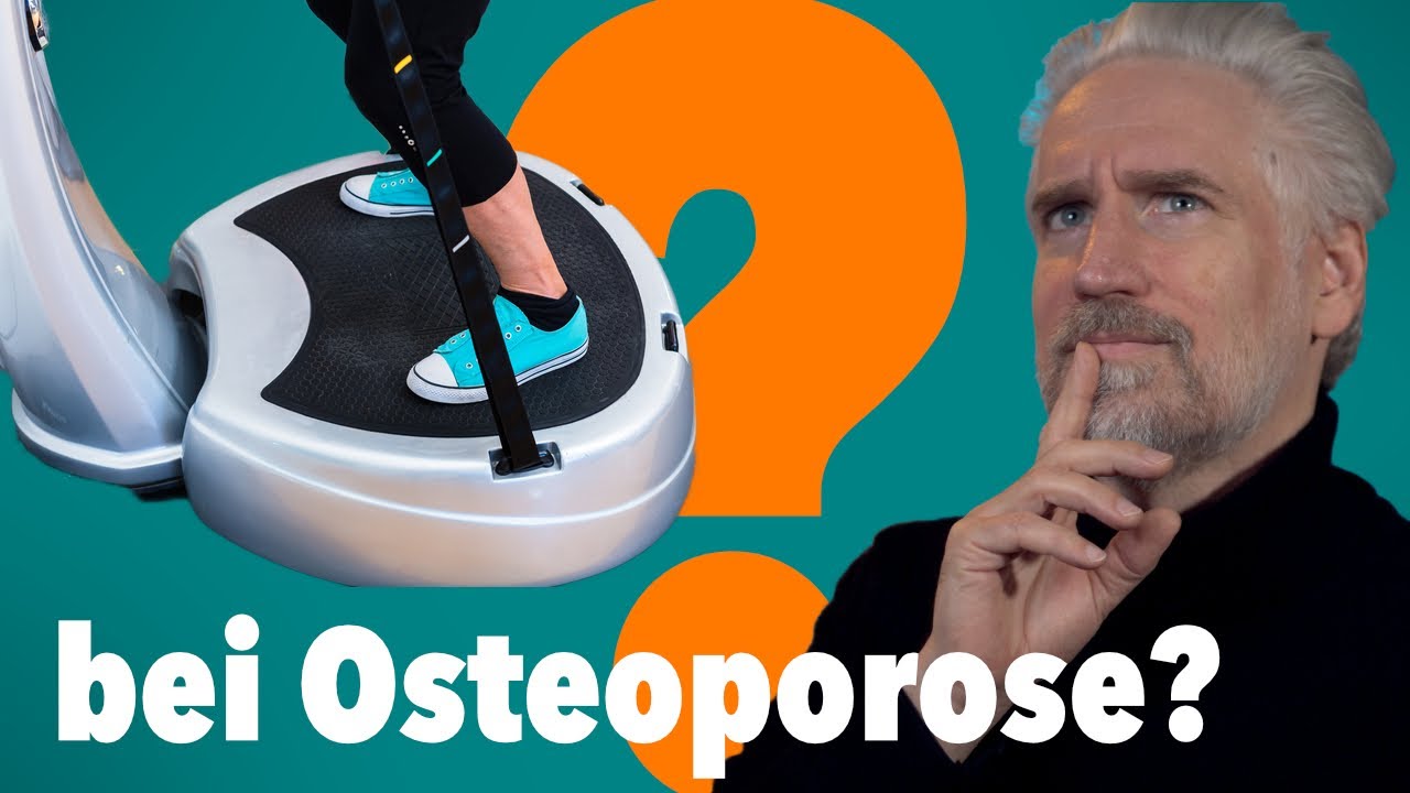 Vibrationsplatten bei Osteoporose: Was sagen Studien?