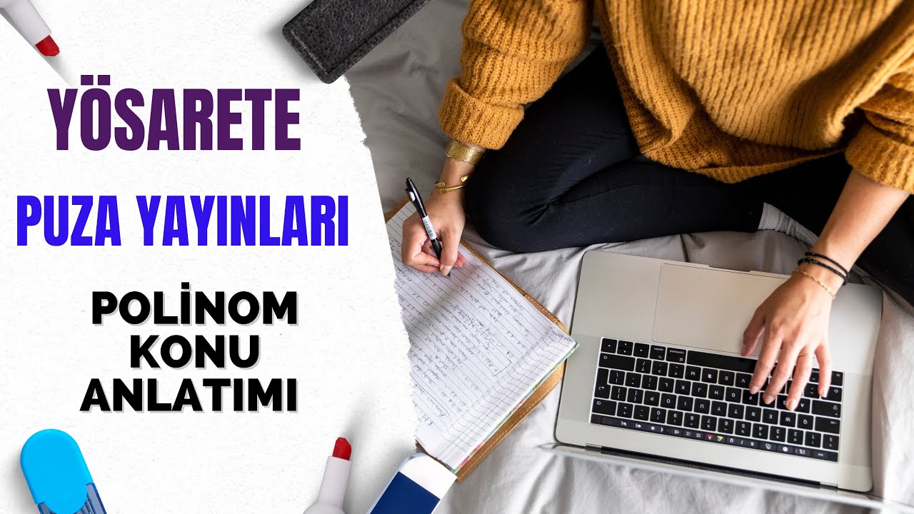 YÖS MAT-2 | POLİNOM KONU ANLATIMI-BAŞKA BİR ANLATIM | PUZA YAYINLARI | MUTLAKA İZLE (YÖS 2024)