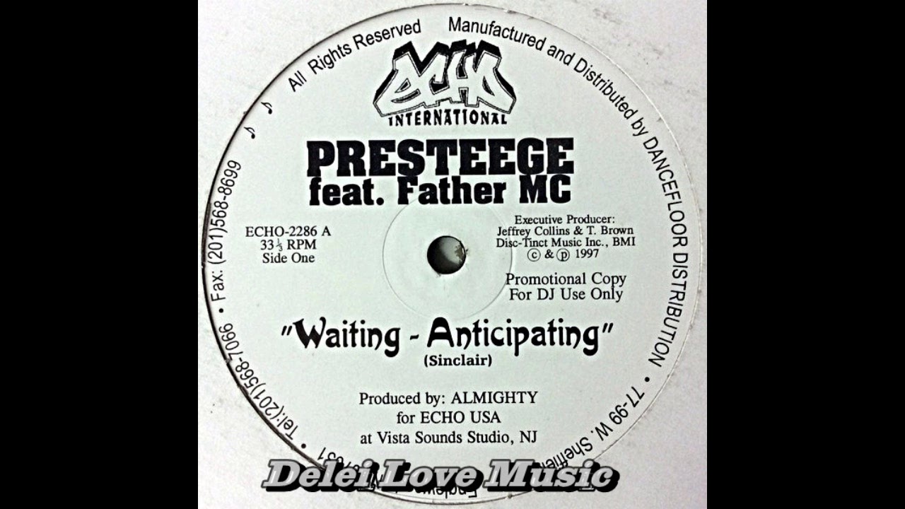 Presteege - Waiting (Anticipating)  Feat. Father MC