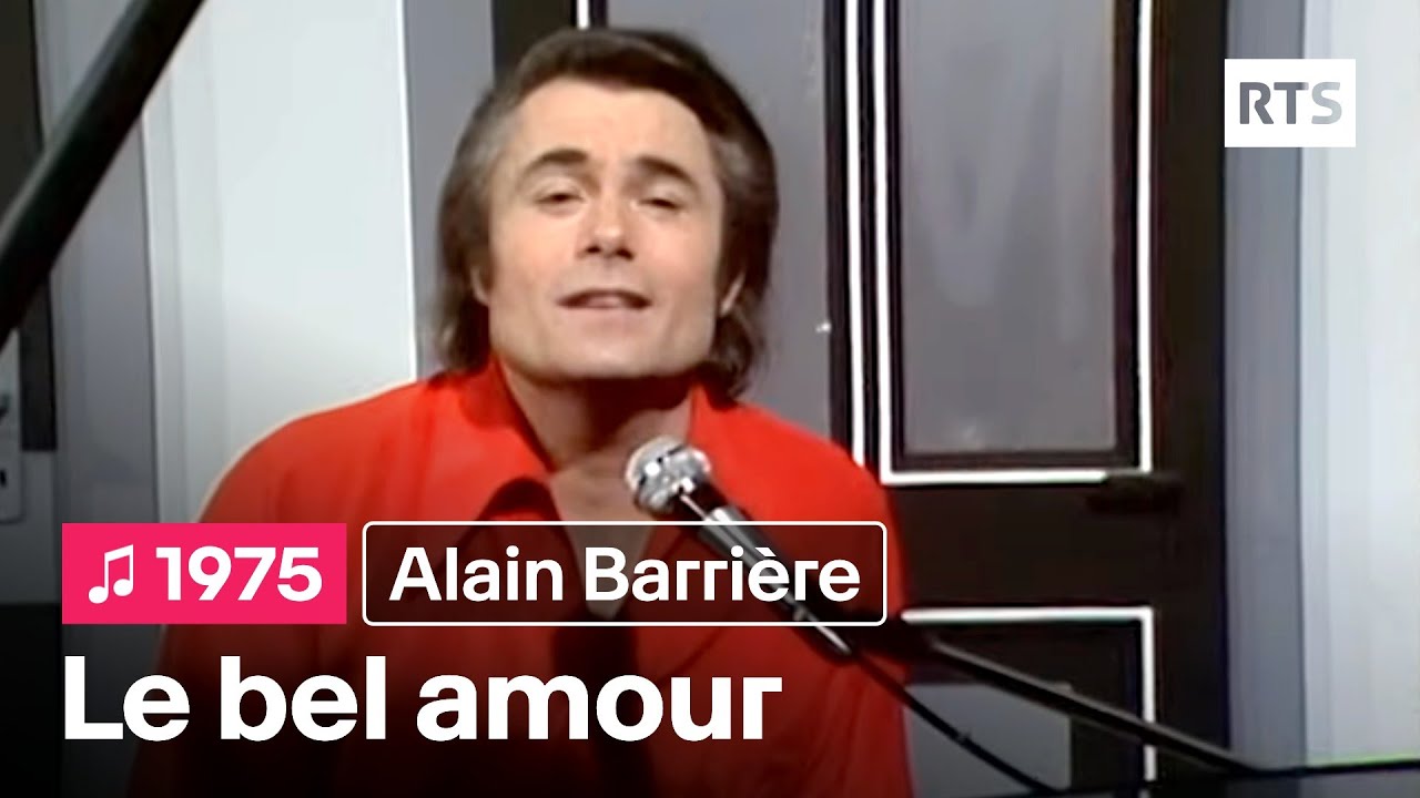 Alain Barrière - Le bel amour (1975)