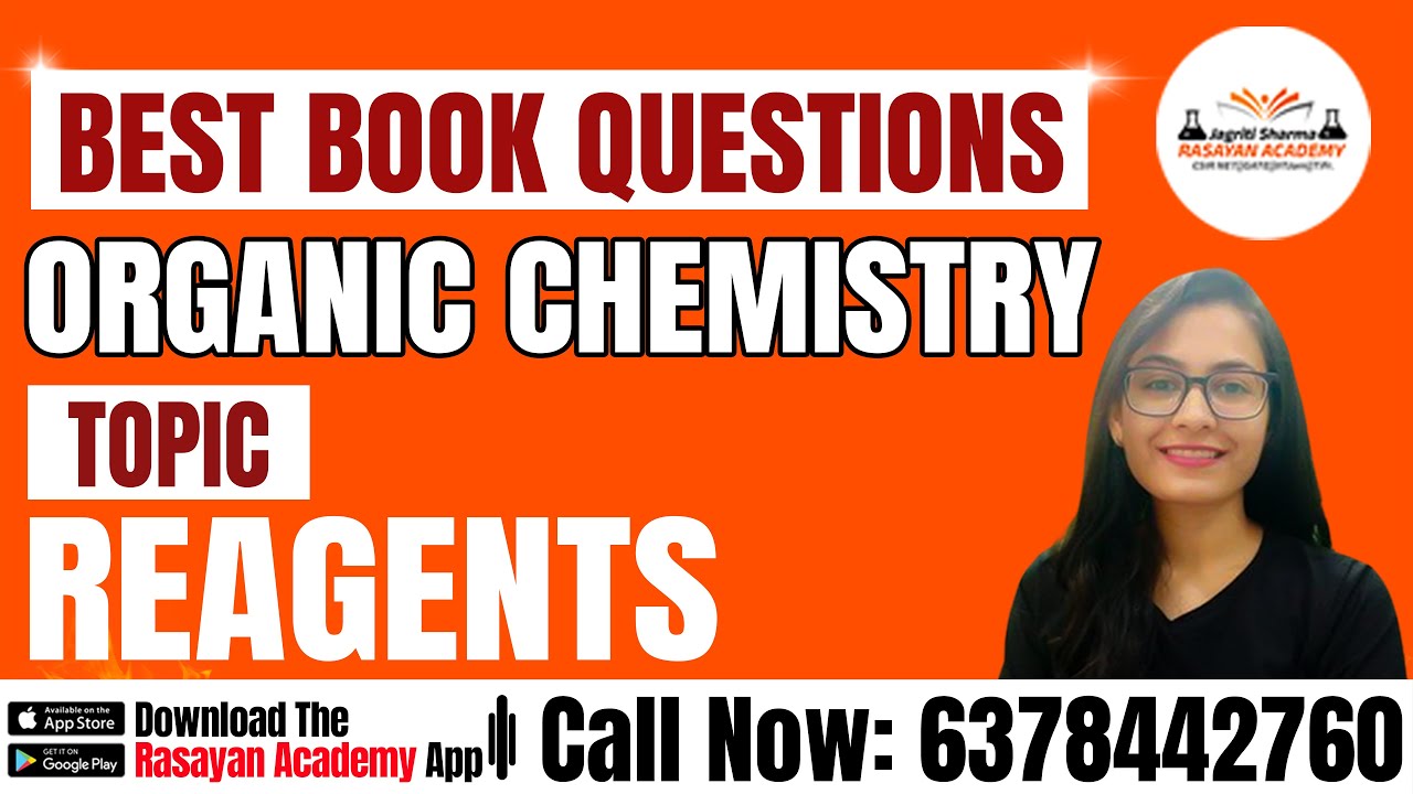 New Question Practice REAGENTS || Watch Now || Rasayan Academy