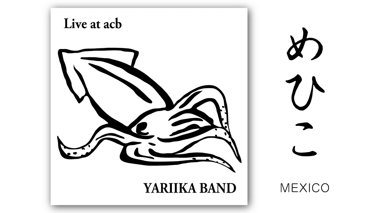 MEXICO from Live at acb by Yariika