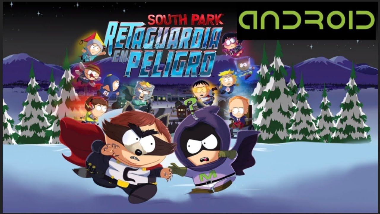 South Park retaguardia en peligro || Android - Yuzu #southparkcartman #yuzu #nintendoswitch
