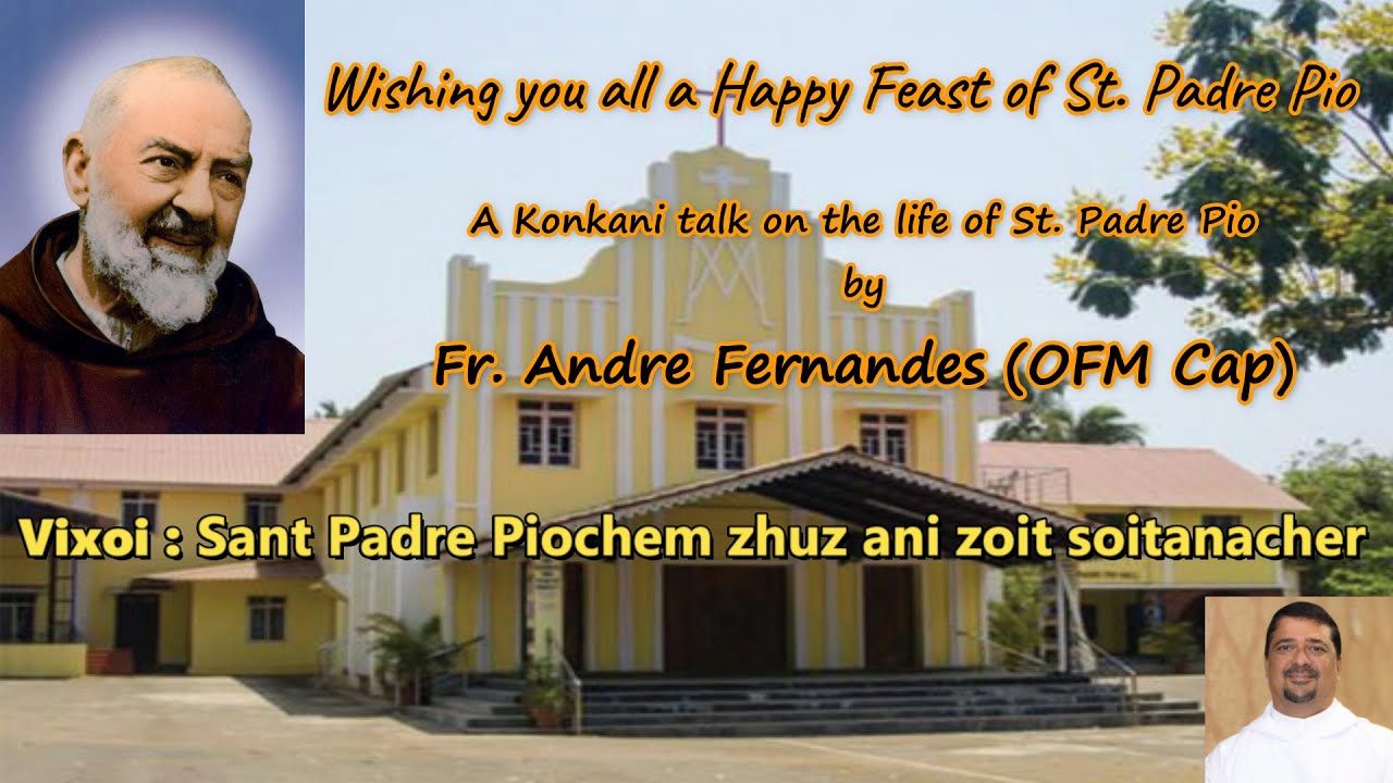 St. PADRE PIO | Talk by Fr. Andre Fernandes (OFM Cap) | Spiritual Talks 2020 | Life of St. PADRE PIO