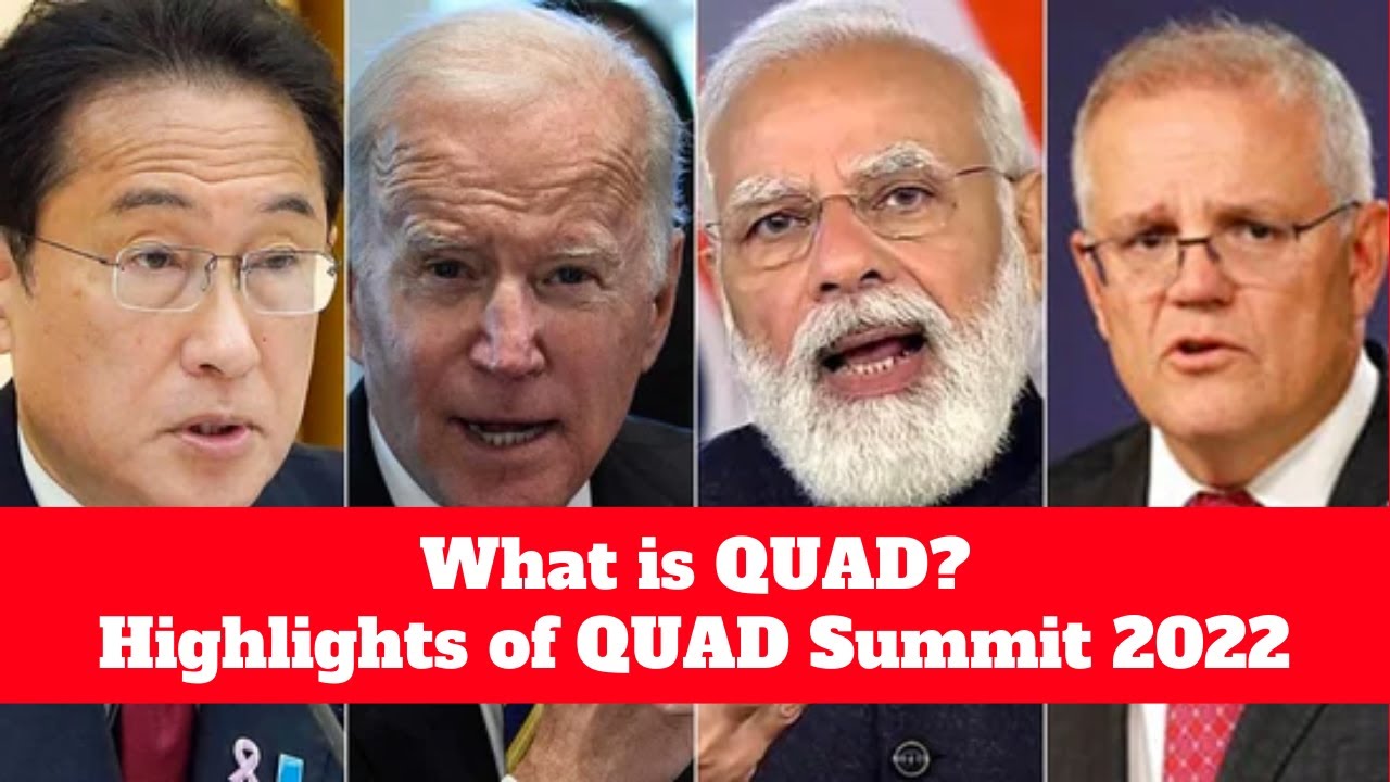 What is QUAD? Highlights of QUAD Summit 2022 Tokyo
