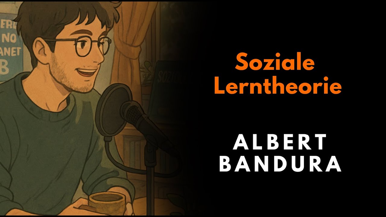 Albert Bandura - Soziale Lerntheorie