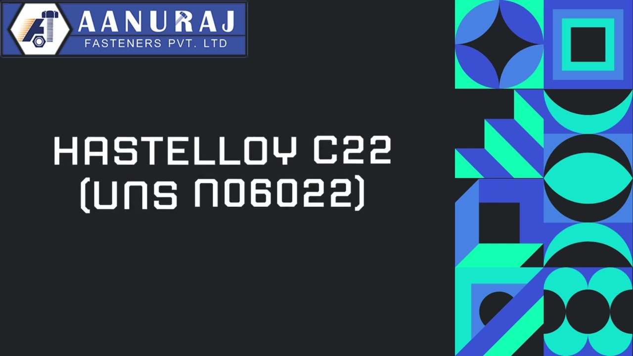 What industries commonly use Hastelloy C22 grade fasteners?