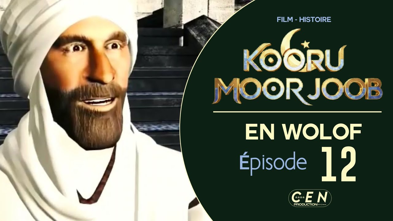 KOORU MOOR JOOB - En Wolof - Saison 1- Épisode 12