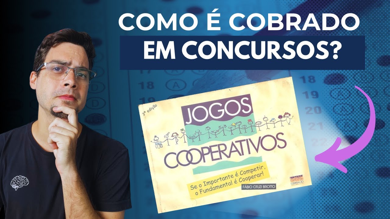 Jogos Cooperativos: Se o importante é competir, o fundamental é cooperar - Gabaritando Questões