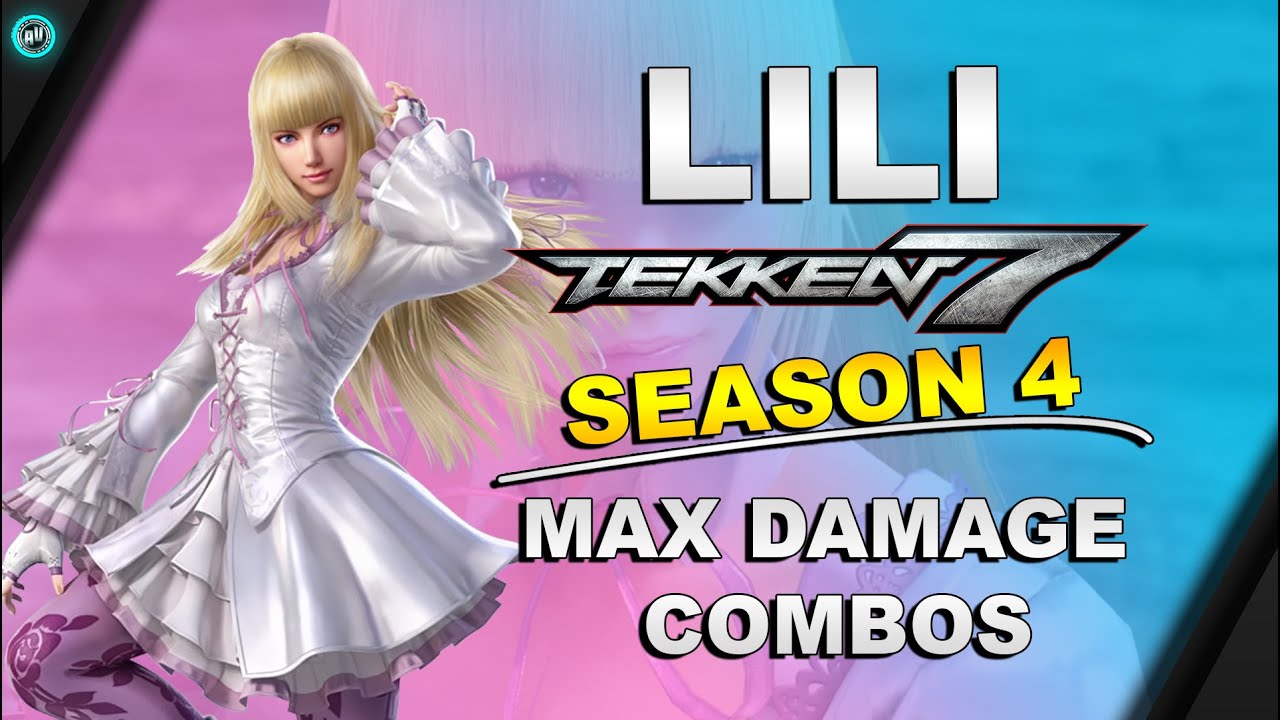 Tekken 7 Season 4 - Lili Combo Exhibition | Max Damage Combo Compilation