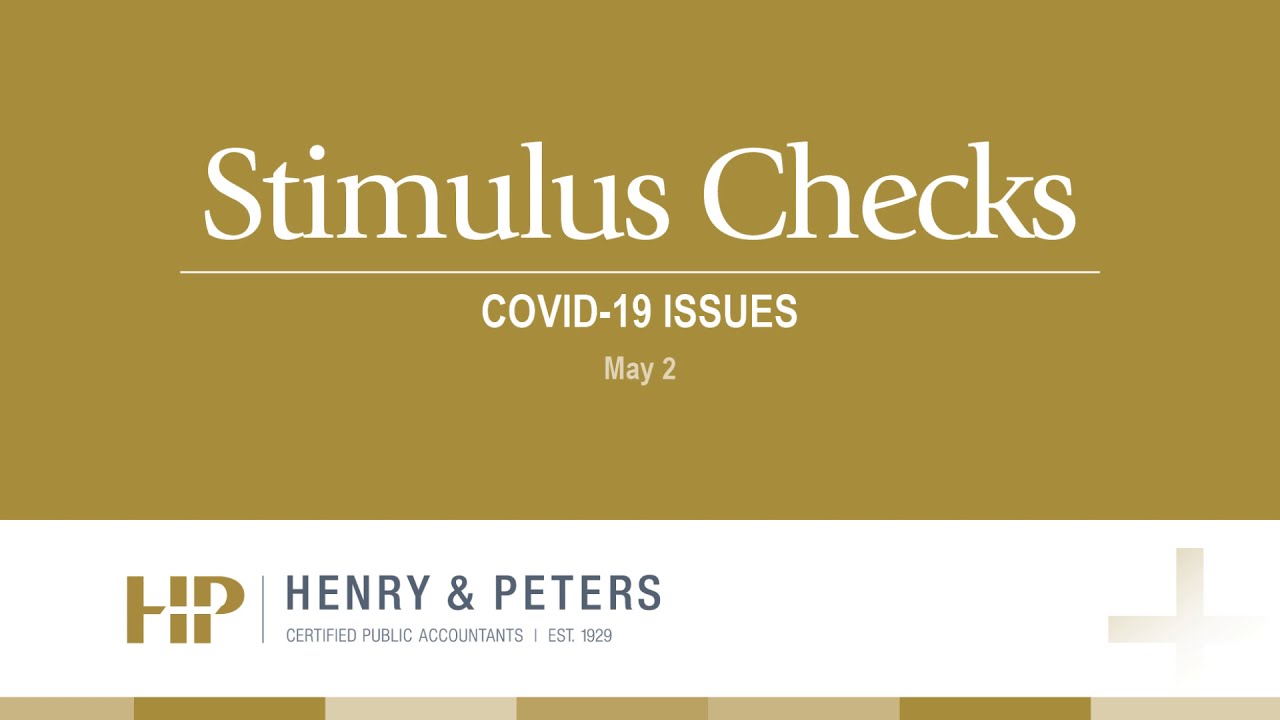 H&P COVID-19 UPDATE: Stimulus Checks  |  May 2, 2020