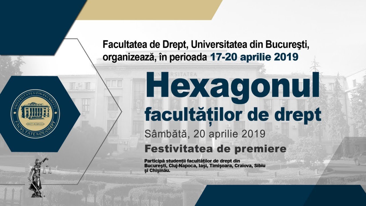 Hexagonul Facultăților de Drept - 2019