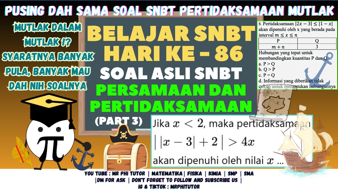 Day 86 Belajar SNBT–Mutlak dalam Mutlak Banyak Syarat Pula (3) #snbt #belajaronline #utbk #snbt2026