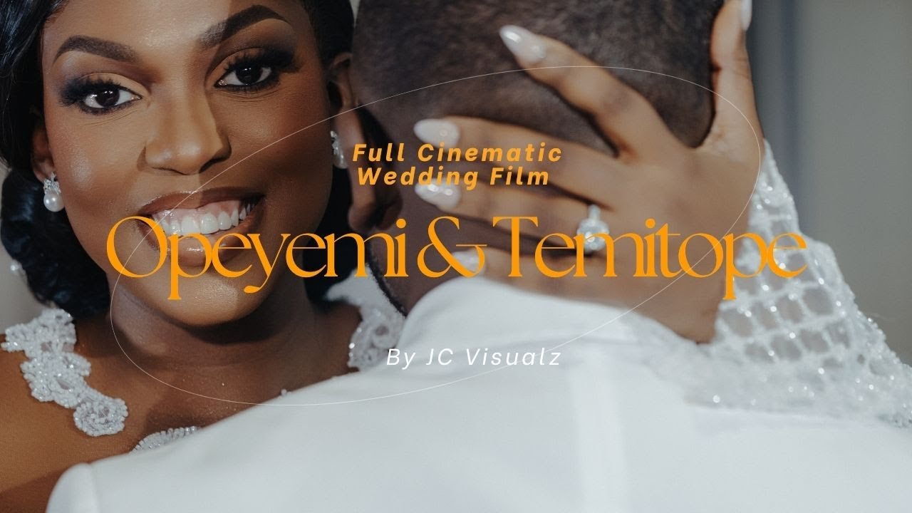 Opeyemi & Temitope’s | Full Cinematic Wedding Film 💍✨