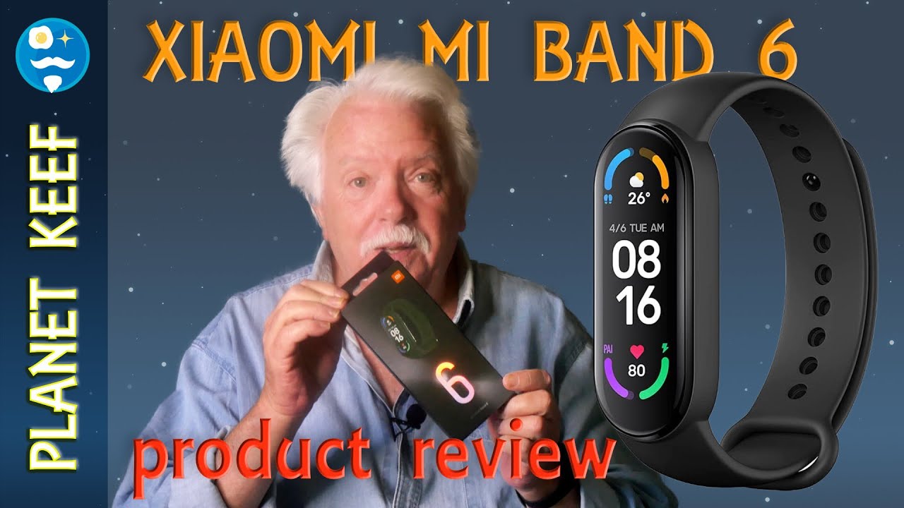 Xiaomi Mi-Band 6 Fitness Tracker Product Review