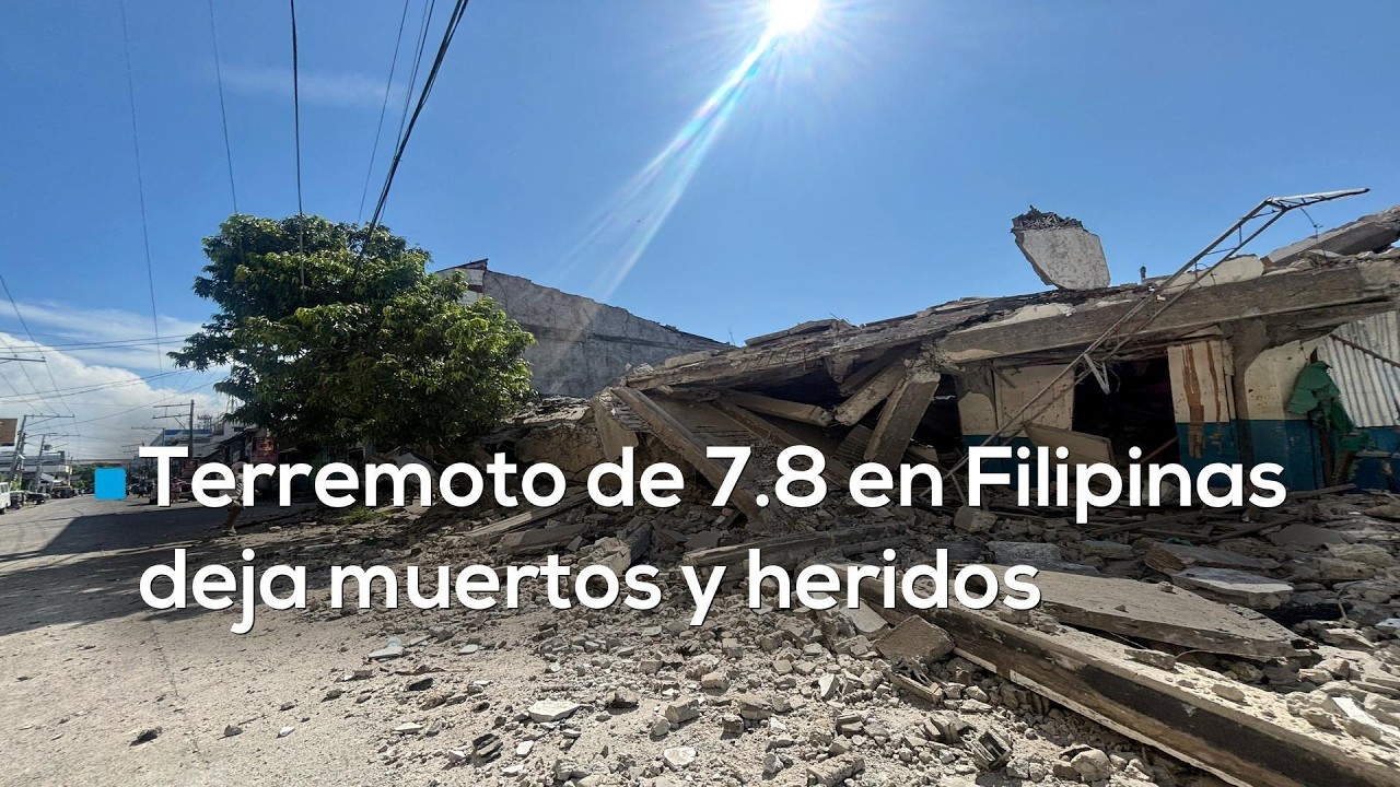 Terremoto 7.8 en Filipinas deja muertos, heridos y destrucci&oacute;n