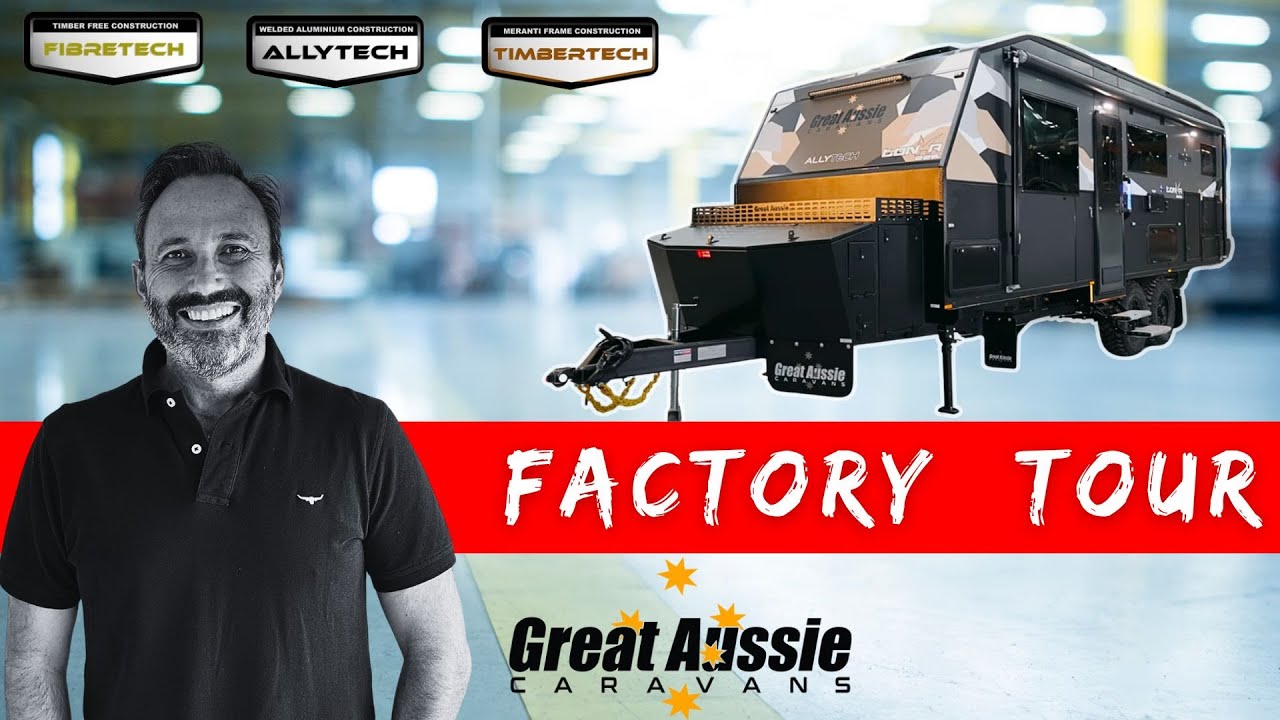 Great Aussie Caravans - How a Caravan is Built - EP. 87