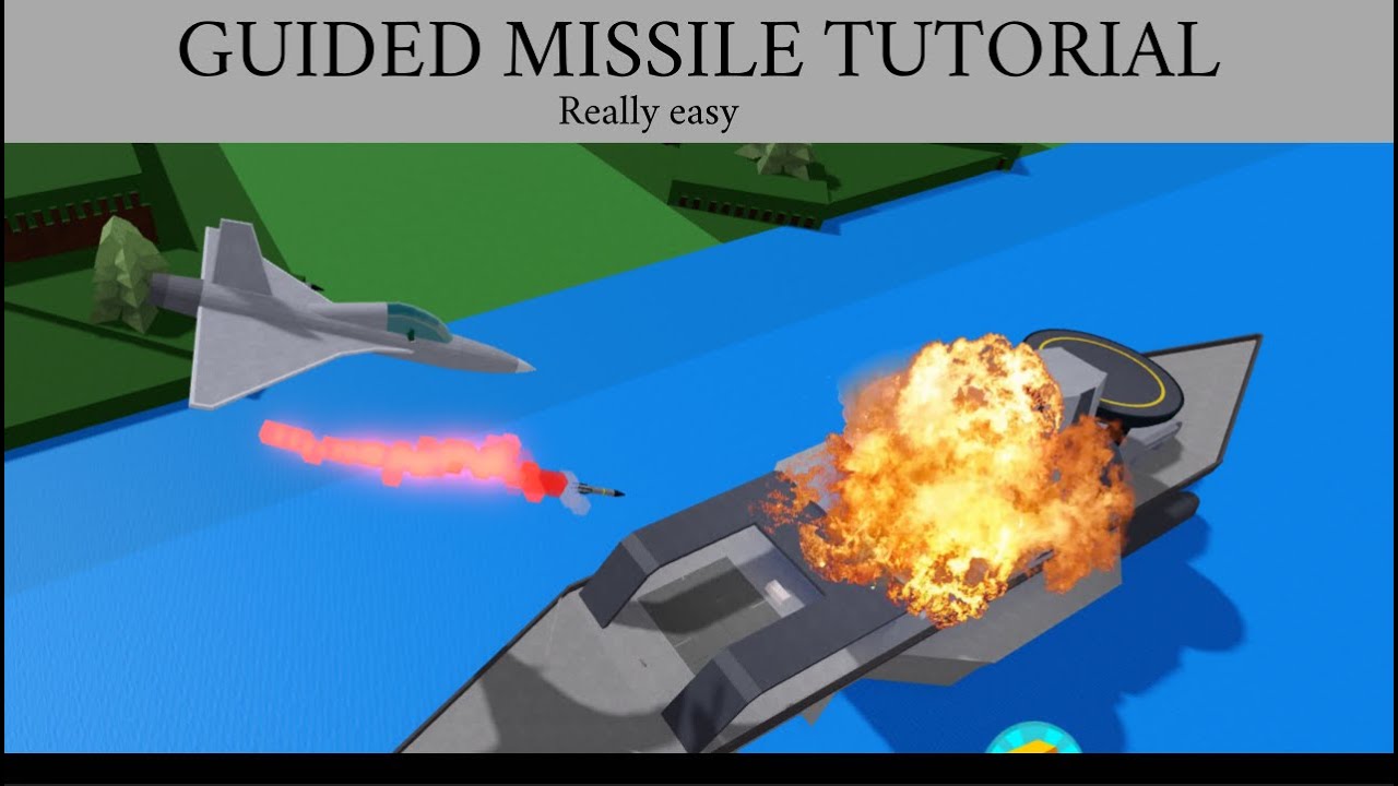 Simple Controlled Missile Tutorial /Jet / Build a Boat for Treasure
