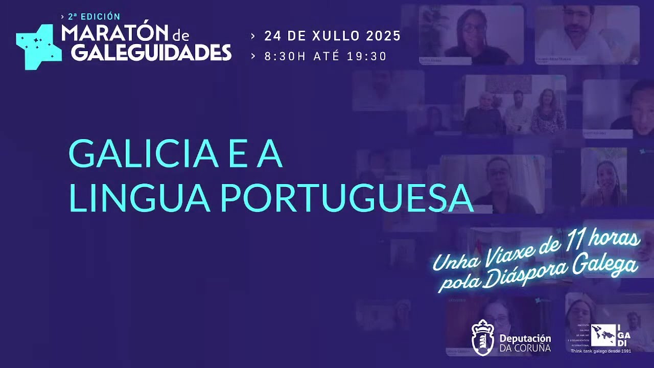 A Galiza e a Língua Portuguesa (II Maratona de Galeguidades) | #Conferência 🗣️