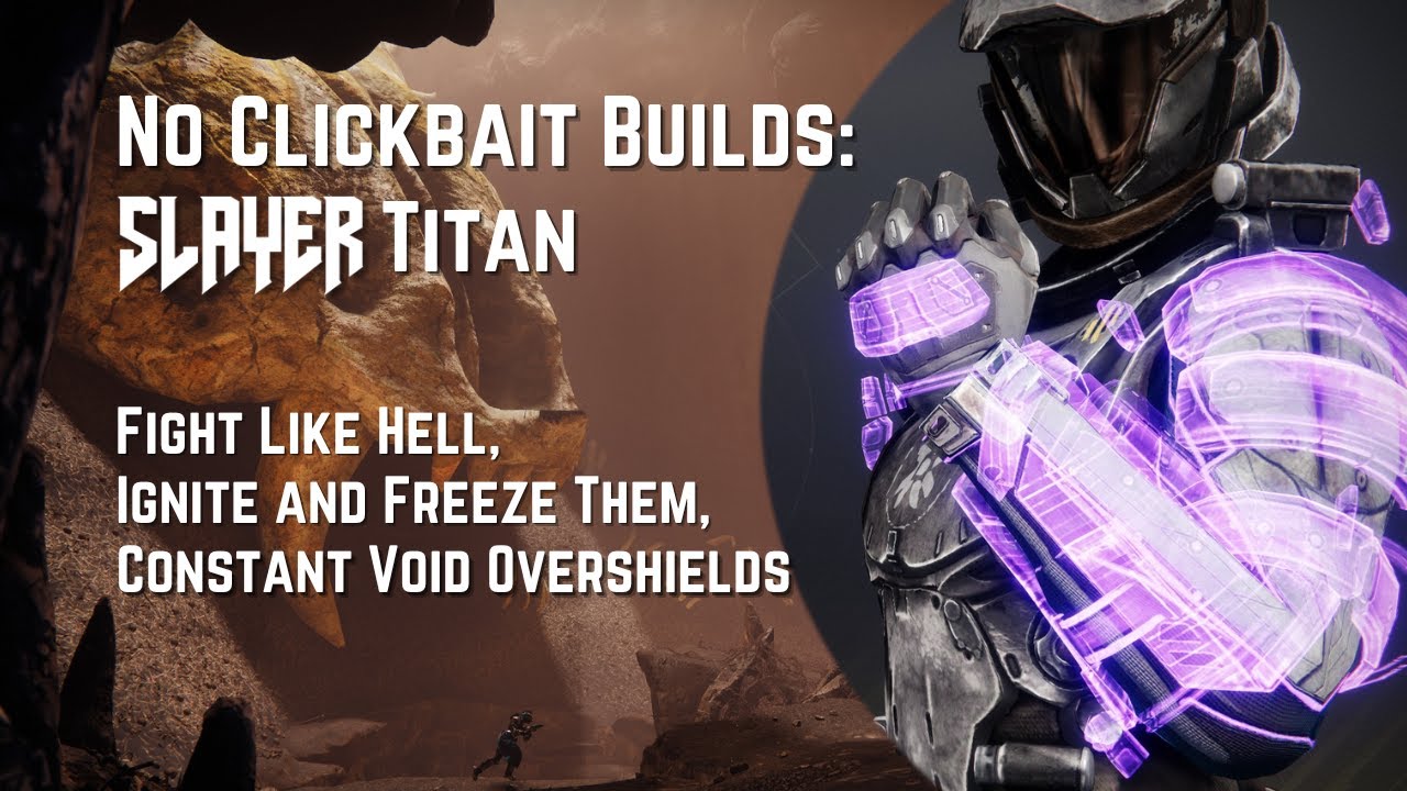 No Clickbait Builds: Slayer Titan