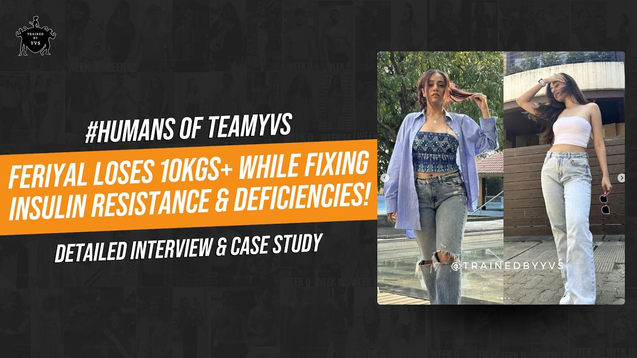 TrainedbyYVS Result – How Feriyal Lost 10kgs in Phase I | Case Study & Review